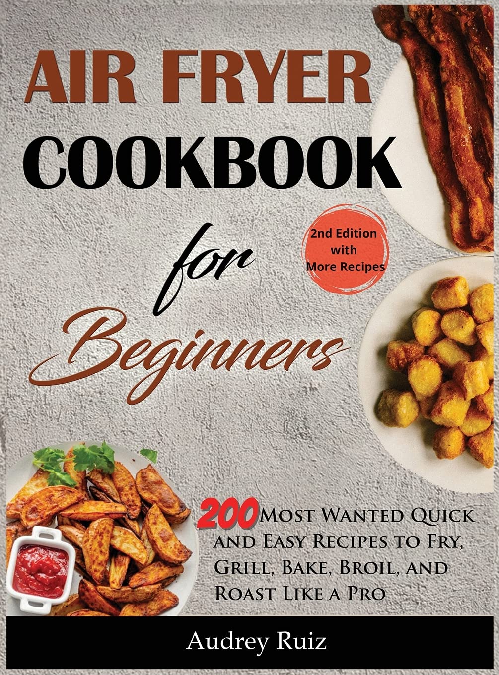 Air Fryer Cookbook for Beginners by Laurie Fleming